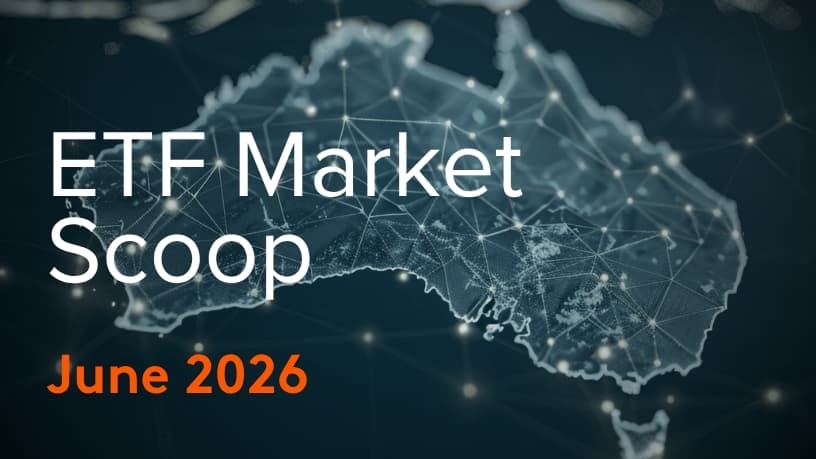 ETF Market Scoop - June 2026
