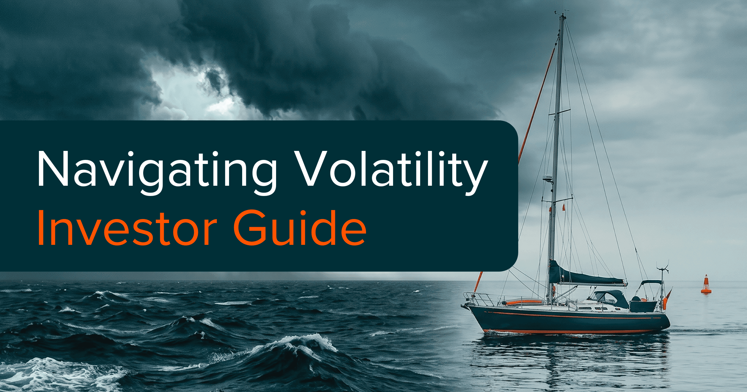 Navigating Volatility Investor Guide
